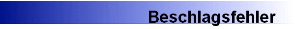 Beschlagsfehler