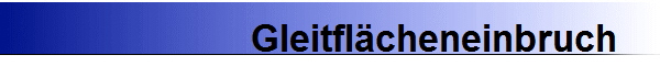 Gleitflcheneinbruch