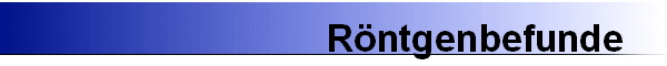 R�ntgenbefunde