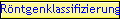 R�ntgenklassifizierung