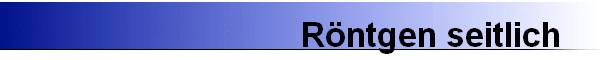 R�ntgen seitlich